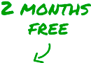 2 MONTHS FREE
